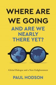 Book cover for Where are we Going and are we Nearly There Yet? By Paul Hodson