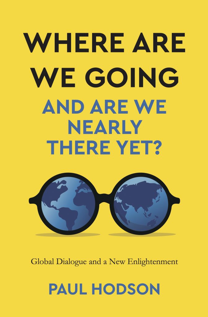 Book cover for Where are we Going and are we Nearly There Yet? By Paul Hodson